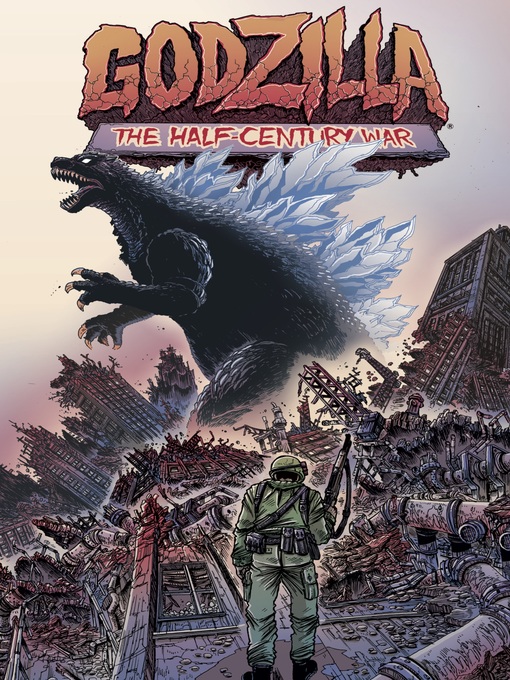 Title details for Godzilla: Half Century War by James Stokoe - Wait list